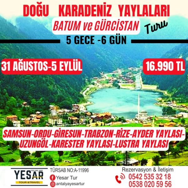 DOĞU KARADENİZ YAYLALARI & BATUM TURU