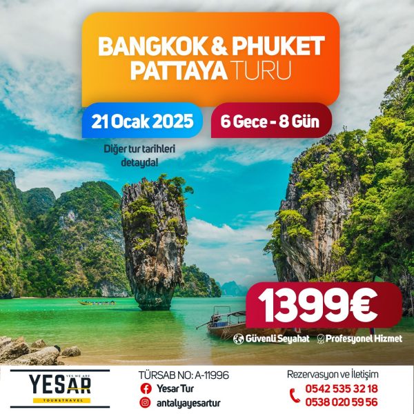 BANGKOK & PHUKET & PATTAYA TURU (VİZESİZ)