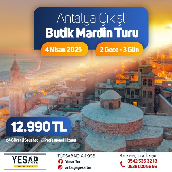 Antalya Çıkışlı Uçaklı Butik Mardin Turu