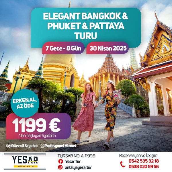 ELEGANT BANGKOK & PHUKET & PATTAYA