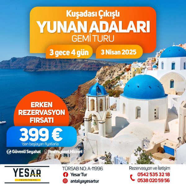 KUŞADASI ÇIKIŞLI YUNAN ADALARI GEMİ TURU