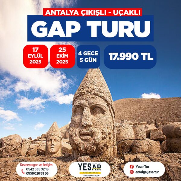 ANTALYA ÇIKIŞLI UÇAKLI GAP TURU