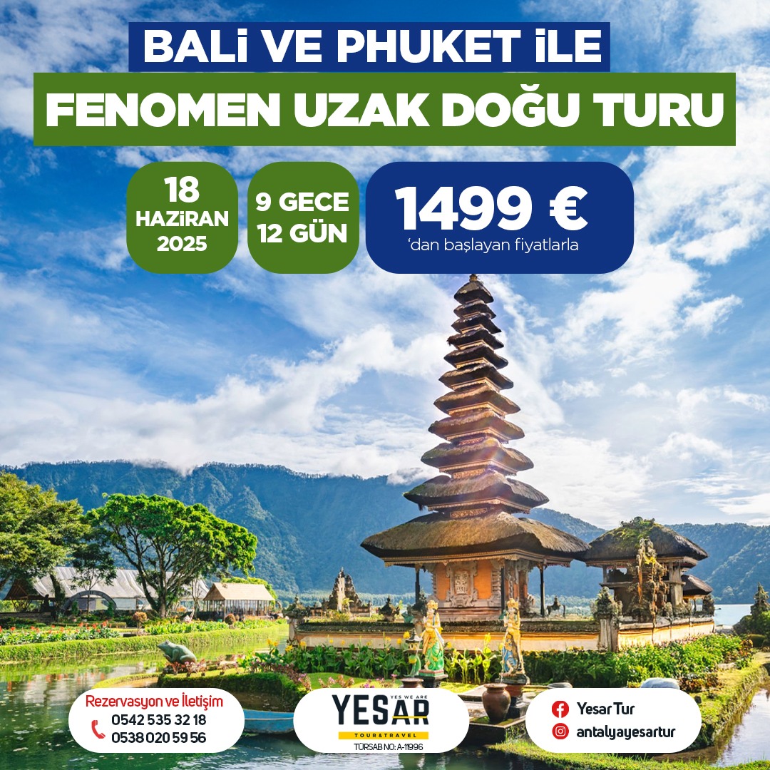 BALİ VE PHUKET ILE FENOMEN UZAK DOĞU TURU