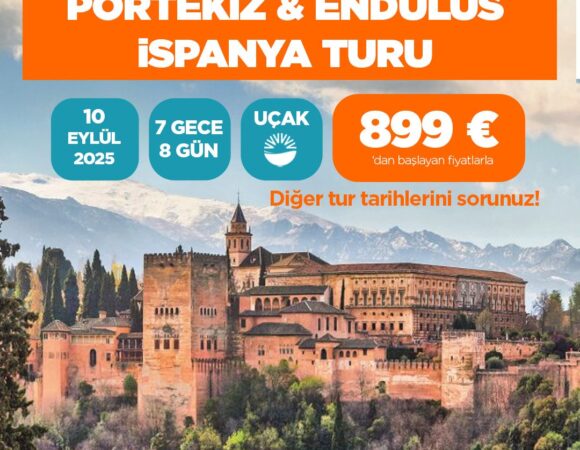MEGA PORTEKİZ & ENDULUS & İSPANYA TURU