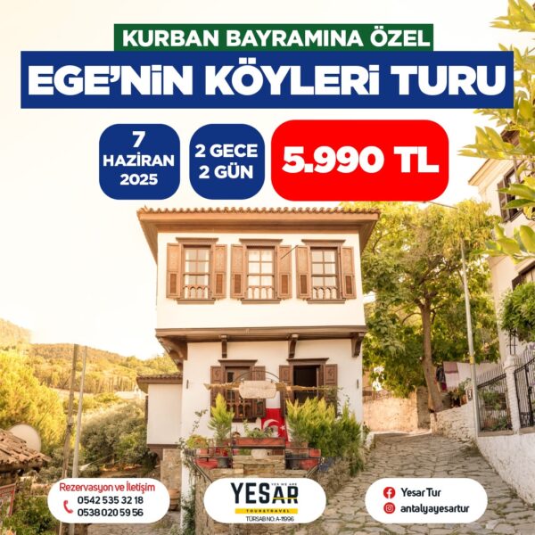 KURBAN BAYRAMINA ÖZEL EGENİN KÖYLERİ TURU