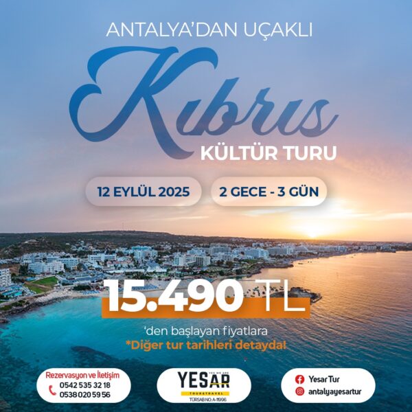 ANTALYA’DAN UÇAKLI KIBRIS KÜLTÜR TURU