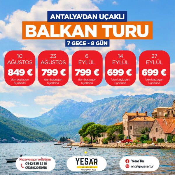ANTALYA’DAN UÇAKLA VİZESİZ BÜYÜK BALKAN TURU