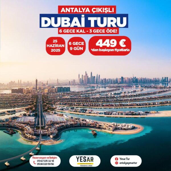 ANTALYA ÇIKIŞLI DUBAİ TURU