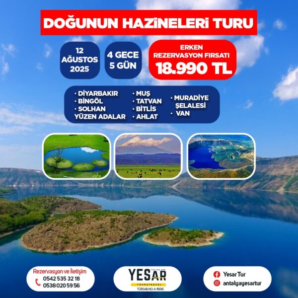 DOĞUNUN HAZİNELERİ TURU