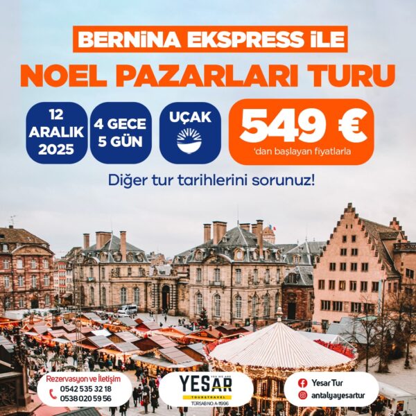 FENOMEN NÜRNBERG VE ALSACE ILE NOEL PAZARLARI TURU