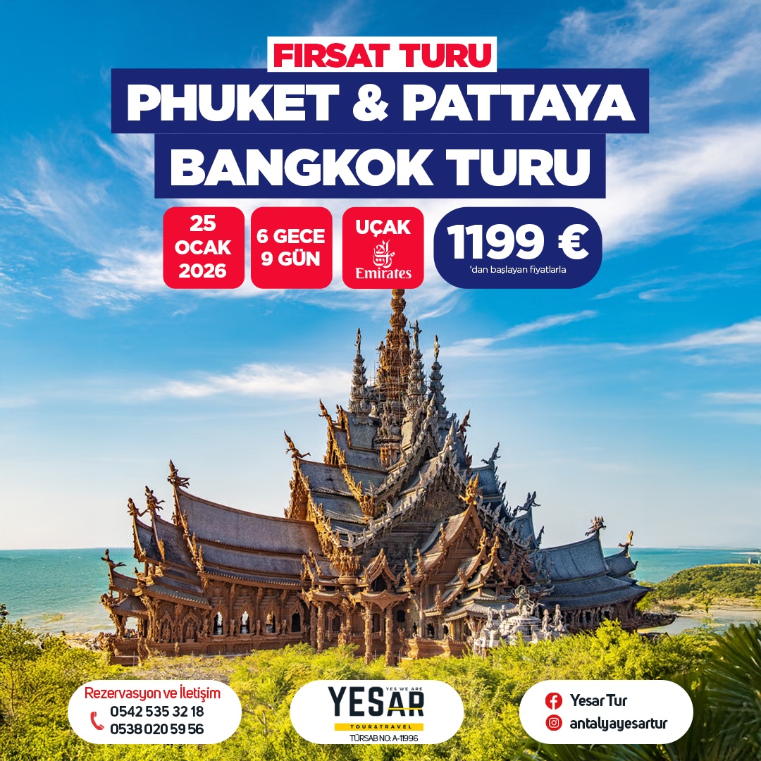 PHUKET & PATTAYA & BANGKOK TURU