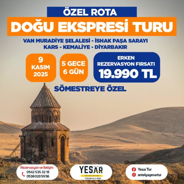 ÖZEL ROTA -DOĞU EKSPRESİ TURU