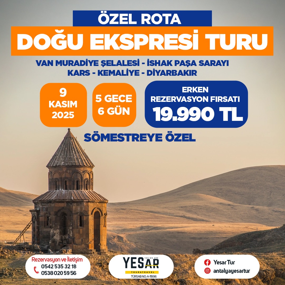ÖZEL ROTA -DOĞU EKSPRESİ TURU