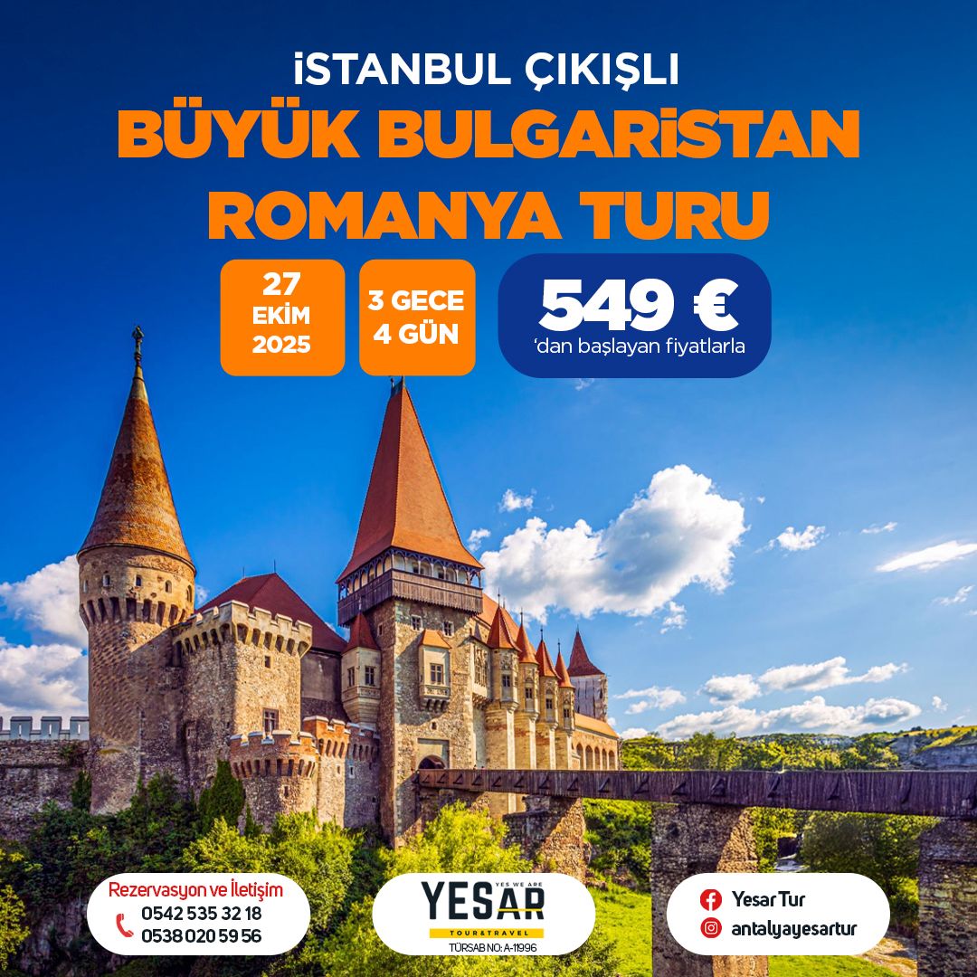 Büyük Bulgaristan Romanya Turu Rotası - İstanbul çıkışlı