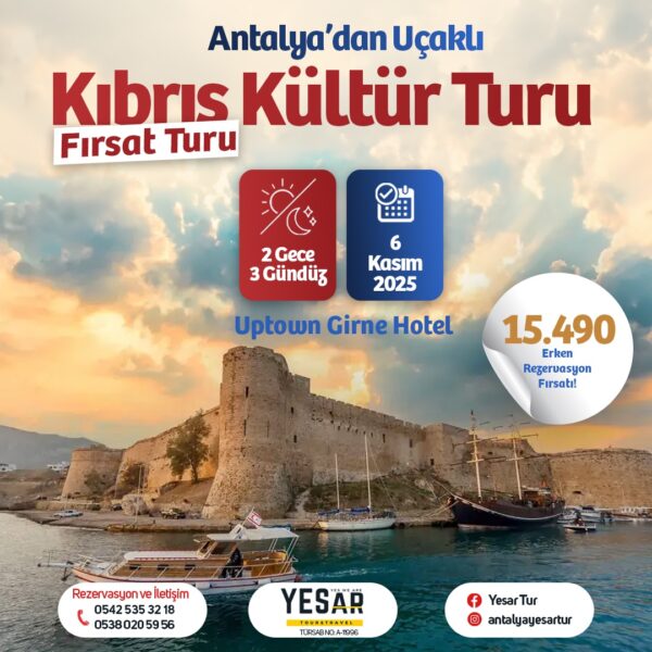 ANTALYA’DAN UÇAKLI KIBRIS KÜLTÜR TURU