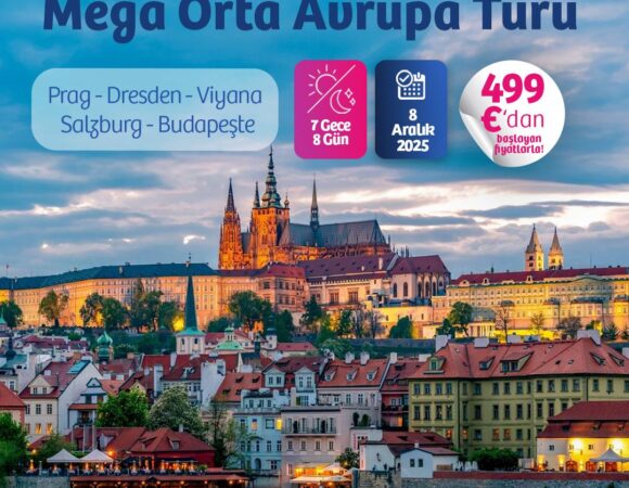 5 ÜLKE İLE MEGA ORTA AVRUPA TURU